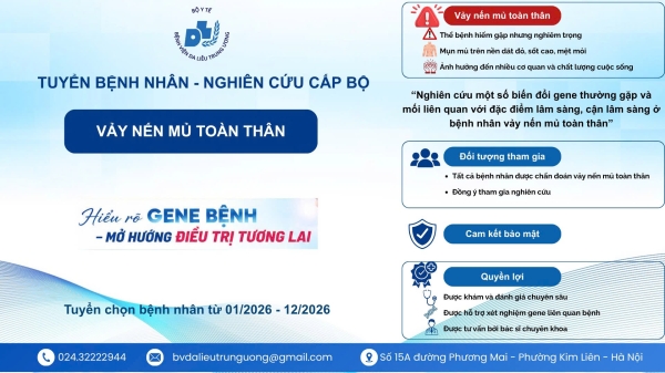 Hành trình giải mã bệnh Vảy nến mủ toàn thân tại Việt Nam
